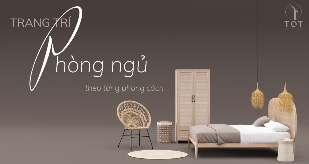 Trang trí phòng ngủ theo từng phong cách